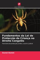 Daniel Butoki | Fundamentos Da Lei De ProtecçãO Da CriançA No Direito CongolêS