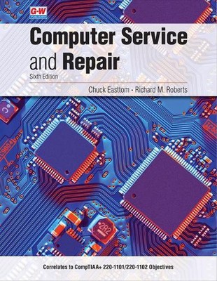 Computer Service and Repair by Chuck Easttom Hardcover Book