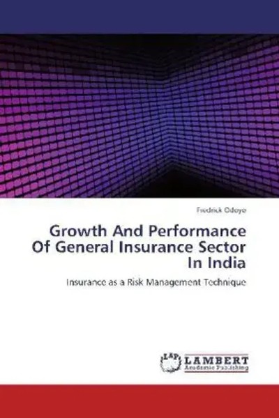 Fredrick Odoyo | Growth And Performance Of General Insurance Sector In India-image