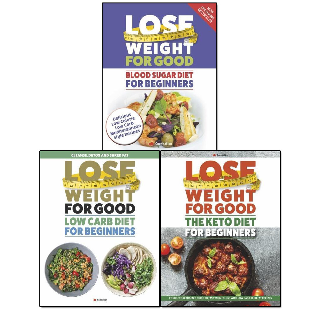 Lose Weight For Good Blood Sugar Diet, Low Carb Diet and Keto Diet 3 Books Set
