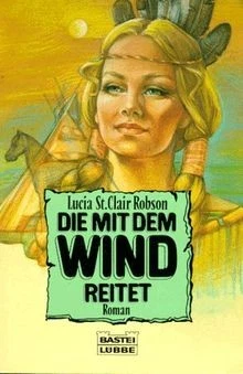 Die mit dem Wind reitet (Allgemeine Reihe. Bastei Lübbe ... | Buch | Zustand gut - Bild 1 von 2
