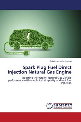 Taib Iskandar Mohamad | Spark Plug Fuel Direct Injection Natural Gas Engine