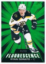 2018-19 UPPER DECK FLUORESCENCE GREEN RYAN DONATO 11/15 BOSTON BRUINS #F-10