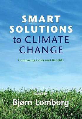 Intelligente Lösungen für den Klimawandel Vergleich von Kosten und Nutzen Lomborg Taschenbuch