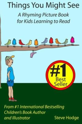 Things You Might See: A Rhyming Picture Book For Kids Learning To Read