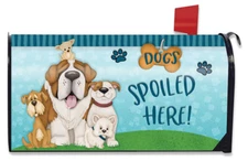 Dogs Spoiled Here Spring Everyday Mailbox Cover  - Standard Size -