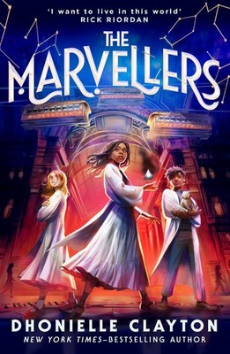 The Marvellers Dhonielle Clayton