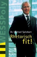 Rhetorisch fit! von Spitzbart