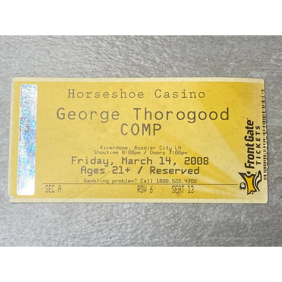 2008 George Thorogood COMP Horseshoe Casino March 14 Front Gate Tickets Ephemera - Image 2 of 4