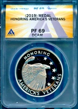 2019 Silver Medal Proof Honoring Veterans PF69 DCAM ANACS # 7880502 + Bonus