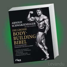 DIE GROSSE BODYBUILDING-BIBEL | ARNOLD SCHWARZENEGGER | Standardwerk - Training