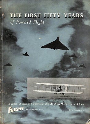 King ~ The FIRST FIFTY YEARS of POWERED FLIGHT 270 Significant Aircraft ~ 1953
