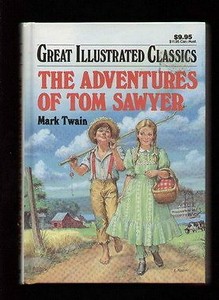 B000h4kkpo Great Illustrated Classics The Adventures Of Tom Sawyer A Ebay