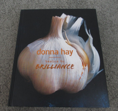 Basics to Brilliance - Donna Hay Cooking Recipes Kitchen Cookbook Hardcover