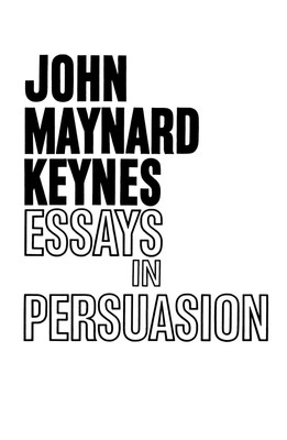 Essays in Persuasion John Maynard Keynes Taschenbuch Kartoniert / Broschiert