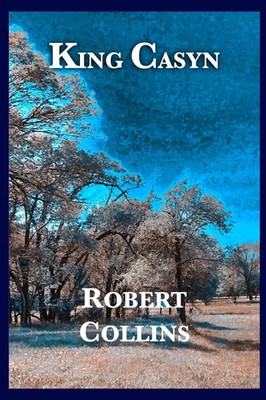 Robert L. Collins | King Casyn | Taschenbuch | Englisch (2023)