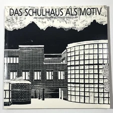 Das Schulhaus Als Motiv Schoolhouse as Design Art Book Drawings Paintings German