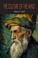 Manly Hall | The Culture Of The Mind | Taschenbuch | Englisch (2023)