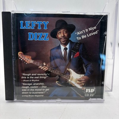 Lefty Dizz Ain't It Nice To Be Loved CD JSP 259 Chicago Boogie Blues Lurrie Bell