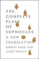 The Complete Plays Of Sophocles | A New Translation | Sophocles | Englisch