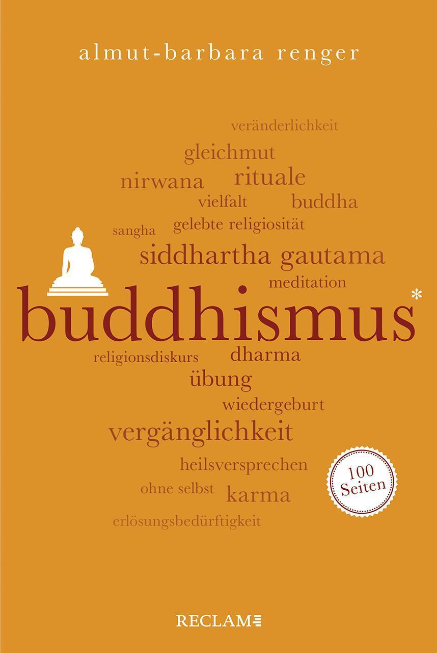 Thumbnail - Almut-barbara Renger / Buddhismus. 100 Seiten / 9783150204382