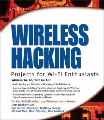 Wireless Hacking: Projects for Wi-Fi Enthusiasts : Cut the Cord a
