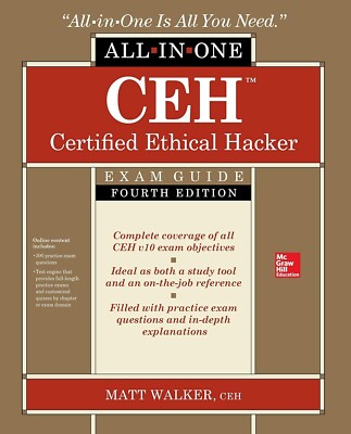 CEH Certified Ethical Hacker All-In-One Exam Guide, Fourth Edition 