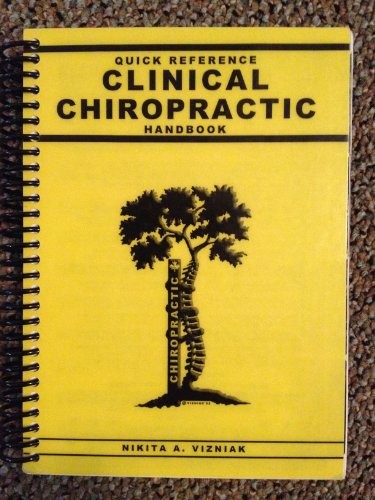 QUICK REFERENCE CLINICAL CHIROPRACTIC HANDBOOK By Nikita A. Vizniak **Mint** - Foto 1 di 1