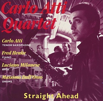 Carlo Atti Quartet Straight Ahead   From Japan CD 9tracks