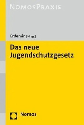 Murad Erdemir | Das neue Jugendschutzgesetz | Taschenbuch | Deutsch (2021)