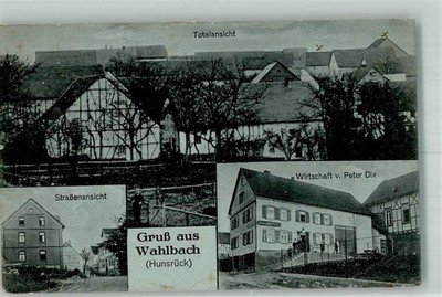 13543338 - 6542 Wahlbach Gasthaus Peter Dix Rhein-Hunsrueck-Kreis LKR 1917