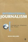 International Journalism: Critical Texts by Kevin Williams (Hardback, 2011)