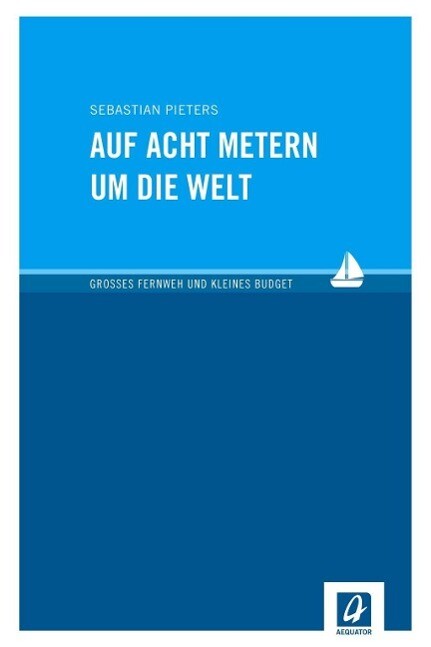 Thumbnail - Auf Acht Metern Um Die Welt Sebastian Pieters