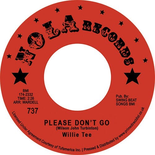 Willie Tee - Please Don't Go / My Heart Remembers - Northern Soul 45 NEW - HEAR!