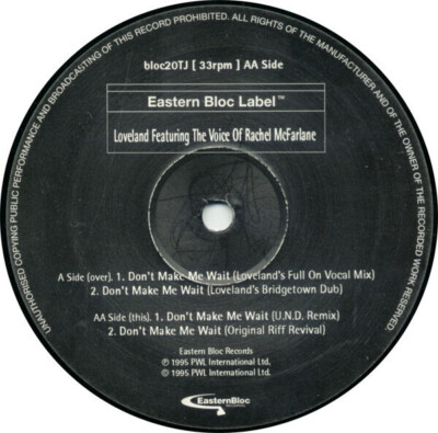 LP Loveland Featuring Rachel McFarlane Dont Make Me Wait Eastern Bloc Record
