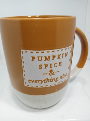 PUMPKIN SPICE COFFEE MUG. PUMPKIN SPICE MUG. PUMPKIN SPICE EVERYTHING NICE MUG