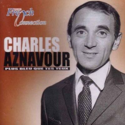 Charles Aznavour - Plus Bleu Que Tes Yeux .NEW CD.Ideal Gift