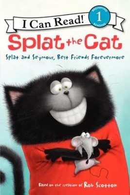 Splat the Cat: Splat and Seymour, Best Friends Forevermore (I Can Read Level...