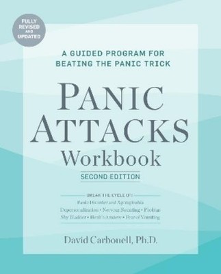 David Carbonell Panic Attacks Workbook: Second Edition (Taschenbuch)