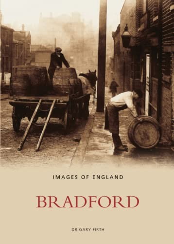 Bradford (Archive Photographs: Images of England) By Gary Firth