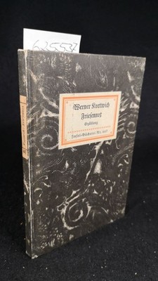 Friesennot. Erzählung. Insel-Bücherei Nr. 447/1. 41. - 50Tausend. Werner, Kortwi