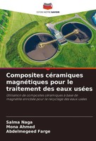Composites CéRamiques MagnéTiques Pour Le Traitement Des Eaux UséEs Naga (U. A.)
