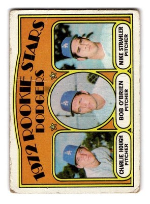 1972 Topps #198 Dodgers 1972 Rookie Stars (Hough / O'Brien / Strahler)