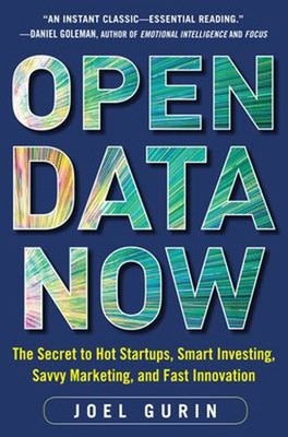 Open Data Jetzt: Das Geheimnis Für Heiße Startups, Smarte Investitionen, Clever