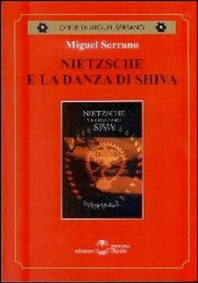 Bücher Miguel Serrano - Nietzsche und Shivas Tanz