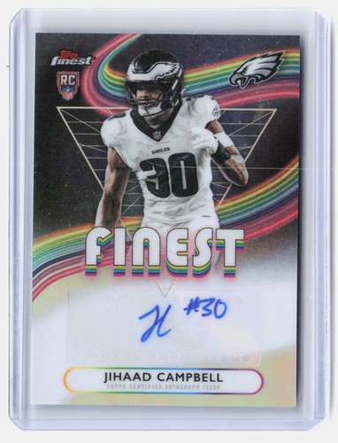2025 Topps Finest Jihaad Campbell Auto RC Refractor #RFA-JC Eagles Rookie