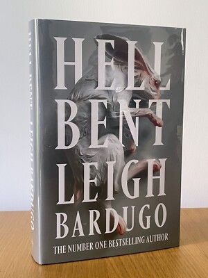 Hell Bent - SIGNED by Leigh Bardugo - UK First Edition 1/1 Hardcover - NEW