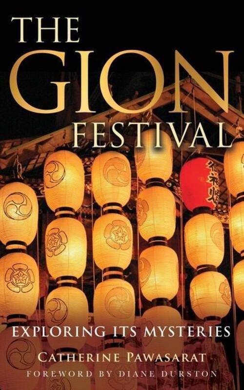 Thumbnail - Catherine Pawasarat | The Gion Festival | Taschenbuch | Englisch