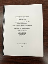 JUSTICE gone Astray (JUSTIC, JUSTUS) New Genealogy 66 page Book by PARRIS