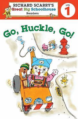 Richard Scarry's Readers (Level 1): Go, Huckle, Go! (Richard Scarry's Great...